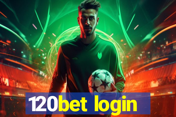120bet login